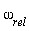 omega[rel]