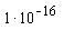 10^(-16)