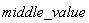 middle_value