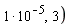 1*10^(-5), 3)