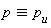 `&equiv;`(p, p[u])