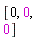 Vector[row](3, {(1) = 0, (2) = 0, (3) = 0})