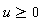 u >= 0