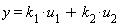 y = k[1]*u[1]+k[2]*u[2]