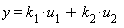 y = k[1]*u[1]+k[2]*u[2]