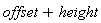 offset+height