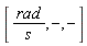[rad/(s),-,-]