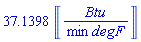 37.1398*Units:-Unit(('Btu')/(('min')*('degF')))