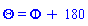 Theta = Phi+180