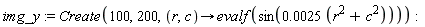 img_y := Create(100, 200, proc (r, c) options operator, arrow; evalf(sin(0.25e-2*(r^2+c^2))) end proc)