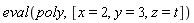 eval(poly, [x = 2, y = 3, z = t])
