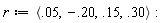 r := `<,>`(0.5e-1, -.20, .15, .30)