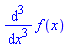 diff(diff(diff(f(x), x), x), x)