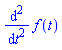 diff(diff(f(t), t), t)