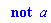 not a
