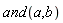 `and`(a, b)