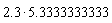 2.3*5.3333333333