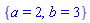 {__a__ = 2, __b__ = 3}
