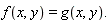 f(x,y)=g(x,y).