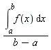 (int(f(x), x = a .. b))/(b-a)