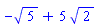 -5^(1/2)+5*2^(1/2)