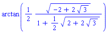arctan((1/2)*(-2+2*3^(1/2))^(1/2)/(1+(1/2)*(2+2*3^(1/2))^(1/2)))