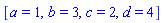 [a = 1, b = 3, c = 2, d = 4]