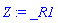 Z := _R1