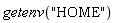 getenv("HOME")