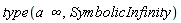 type(a*infinity, SymbolicInfinity)