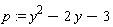 p := y^2-2*y-3