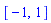 [-1, 1]