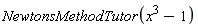 NewtonsMethodTutor(x^3-1)