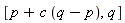 [p+c*(q-p), q]