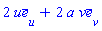 Vector[column]([[2*u], [2*a*v]], ["u", "v"], "field")