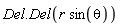 Del.Del(r*sin(theta))