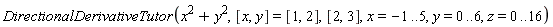 DirectionalDerivativeTutor(x^2+y^2, [x, y] = [1, 2], [2, 3], x = -1 .. 5, y = 0 .. 6, z = 0 .. 16)
