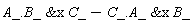 A_.`&x`(B_, C_)-C_.`&x`(A_, B_)