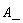 A_