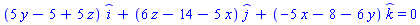 (5*y-5+5*z)*_i+(6*z-14-5*x)*_j+(-5*x-8-6*y)*_k = 0