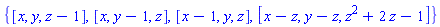 {[x, y, z-1], [x, y-1, z], [x-1, y, z], [x-z, y-z, z^2+2*z-1]}