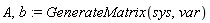 A, b := GenerateMatrix(sys, var)