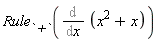 Rule[`+`](Diff(x^2+x, x))