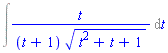Int(t/((t+1)*(t^2+t+1)^(1/2)), t)