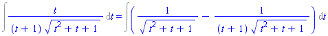 Int(t/((t+1)*(t^2+t+1)^(1/2)), t) = Int(1/(t^2+t+1)^(1/2)-1/((t+1)*(t^2+t+1)^(1/2)), t)
