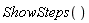 ShowSteps()