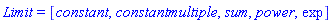 Limit = [constant, constantmultiple, sum, power, exp]
