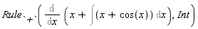 Rule[`+`](Diff(x+Int(x+cos(x), x), x), Int)