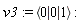 v3 := `<|>`(0, 0, 1)