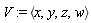 V := `<,>`(x, y, z, w)